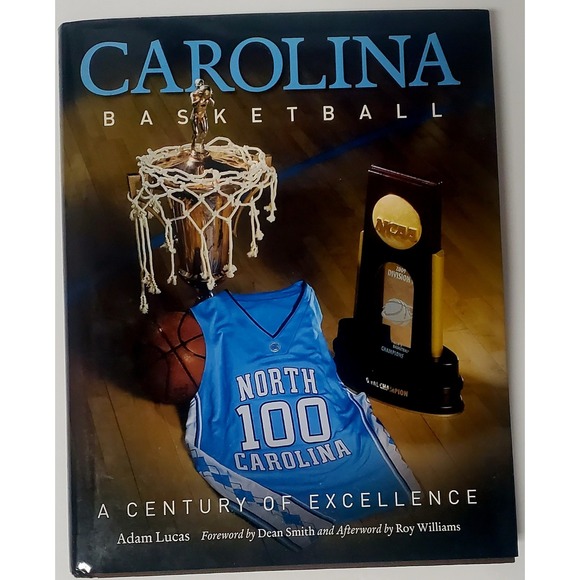 UNC Press Other - Carolina Basketball A Century of Excellence Book UNC Press Lucas/Smith/Williams